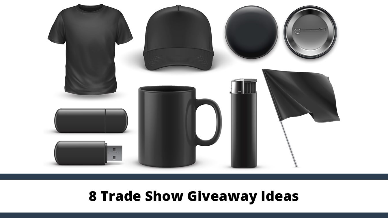 8 Trade Show Giveaway Ideas Highway 85 Creative